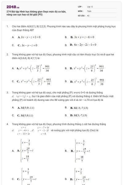 274 Bài tập Hình học không gian Oxyz mức độ cơ bản, nâng cao cực hay có lời giải (P5)