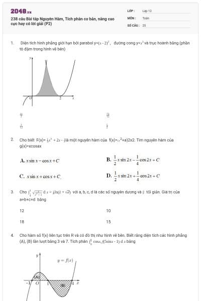 238 câu Bài tâp Nguyên Hàm, Tích phân cơ bản, nâng cao cực hay có lời giải (P2)