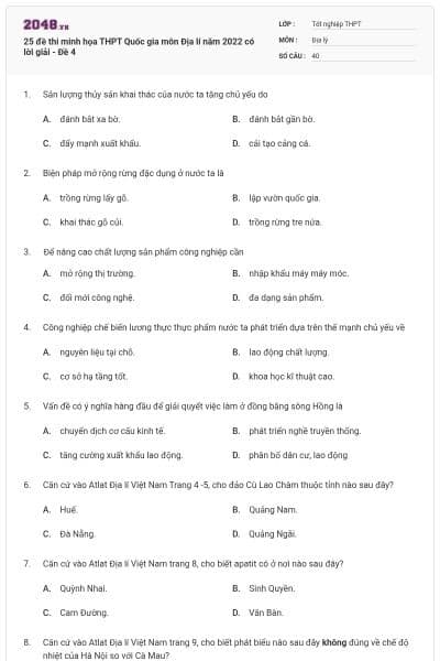 25 đề thi minh họa THPT Quốc gia môn Địa lí năm 2022 có lời giải - Đề 4