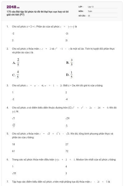 175 câu Bài tập Số phức từ đề thi Đại học cực hay có lời giải chi tiết (P7)