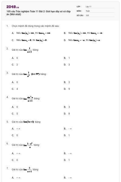 105 câu Trắc nghiệm Toán 11 Bài 2: Giới hạn dãy số có đáp án (Mới nhất)