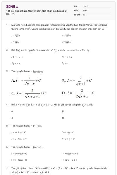 186 Bài trắc nghiệm Nguyên hàm, tích phân cực hay có lời giải (P4)