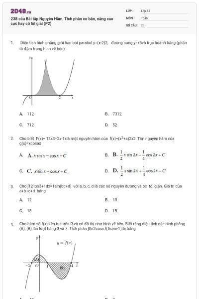 238 câu Bài tâp Nguyên Hàm, Tích phân cơ bản, nâng cao cực hay có lời giải (P2)