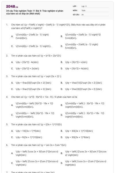 34 câu Trắc nghiệm Toán 11 Bài 4: Trắc nghiệm vi phân của hàm số có đáp án (Mới nhất)