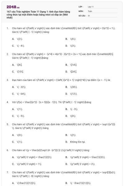 167 câu Trắc nghiệm Toán 11 Dạng 1: tính đạo hàm bằng công thức tại một điểm hoặc bằng mtct có đáp án (Mới nhất)
