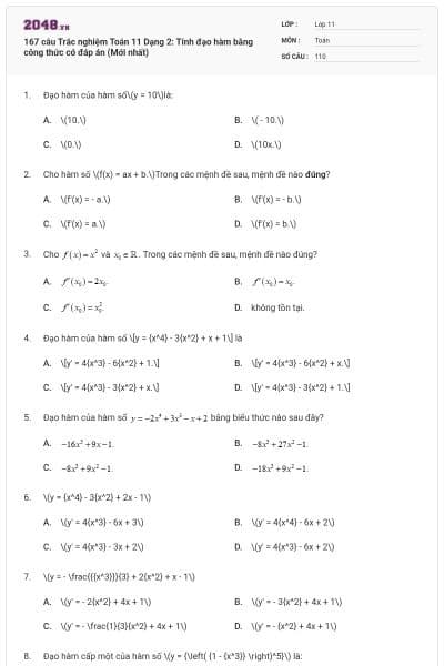 167 câu Trắc nghiệm Toán 11 Dạng 2: Tính đạo hàm bằng công thức có đáp án (Mới nhất)