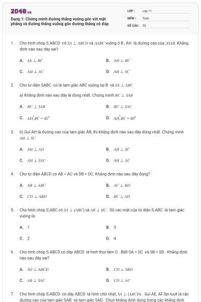 Dạng 1: Chứng minh đường thẳng vuông góc với mặt phẳng và đường thẳng vuông góc đường thẳng có đáp