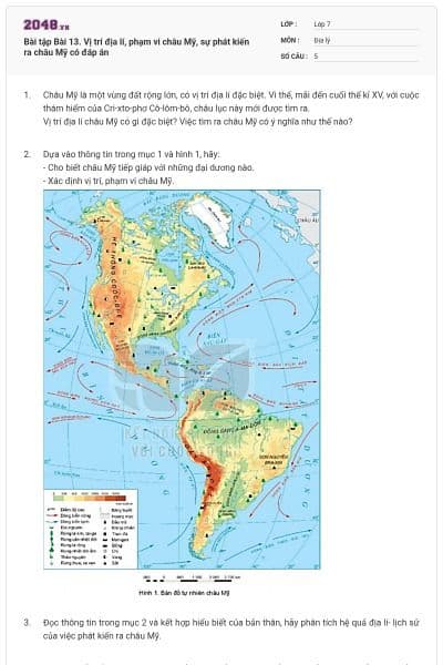 Bài tập Bài 13. Vị trí địa lí, phạm vi châu Mỹ, sự phát kiến ra châu Mỹ có đáp án