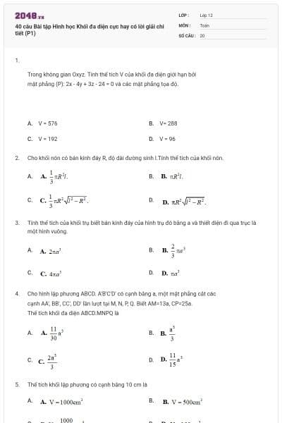 40 câu Bài tập Hình học Khối đa diện cực hay có lời giải chi tiết (P1)