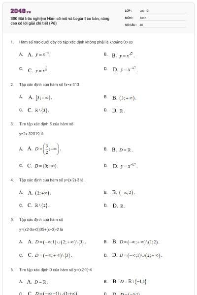 300 Bài trắc nghiệm Hàm số mũ và Logarit cơ bản, nâng cao có lời giải chi tiết (P6)
