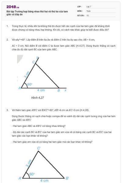Bài tập Trường hợp bằng nhau thứ hai và thứ ba của tam giác có đáp án