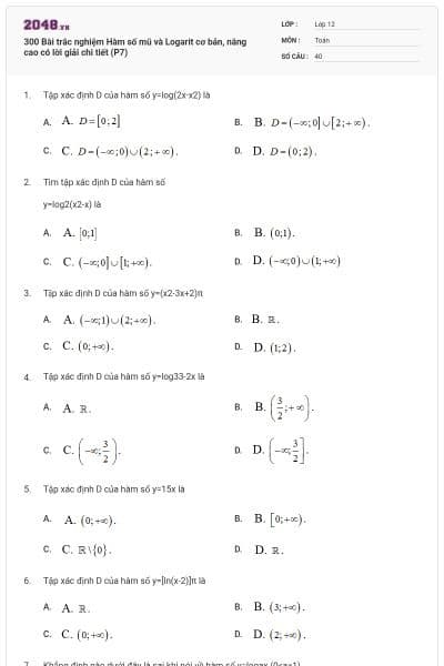 300 Bài trắc nghiệm Hàm số mũ và Logarit cơ bản, nâng cao có lời giải chi tiết (P7)