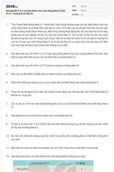 Bài tập Bài 9: Cơ sở hình thành văn minh Đông Nam Á thời kì cổ - trung đại có đáp án