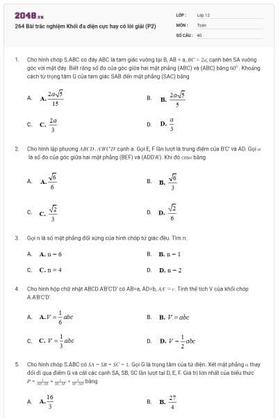 264 Bài trắc nghiệm Khối đa diện cực hay có lời giải (P2)