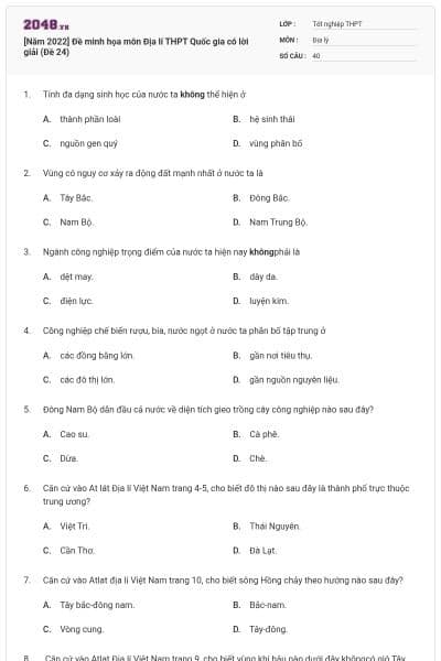 [Năm 2022] Đề minh họa môn Địa lí THPT Quốc gia có lời giải (Đề 24)