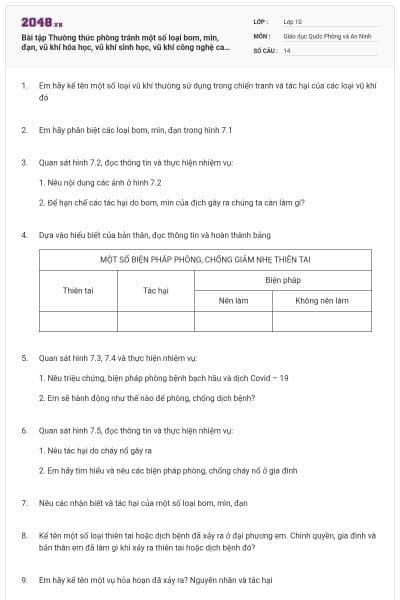 Bài tập Thường thức phòng tránh một số loại bom, mìn, đạn, vũ khí hóa học, vũ khí sinh học, vũ khí công nghệ cao, thiên tai, dịch bệnh và cháy nổ có đáp án
