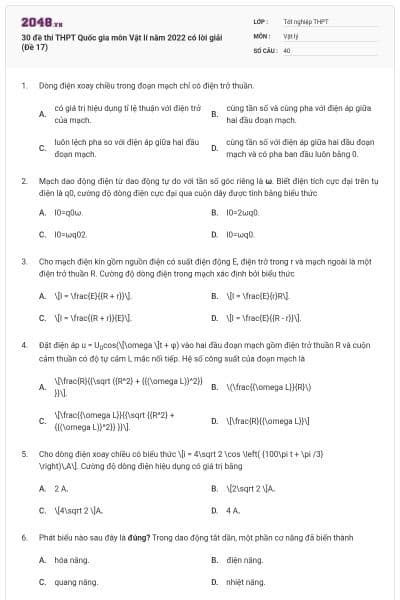 30 đề thi THPT Quốc gia môn Vật lí năm 2022 có lời giải (Đề 17)
