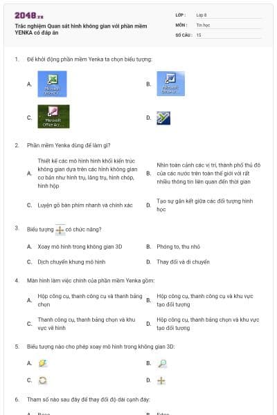 Trắc nghiệm Quan sát hình không gian với phần mềm YENKA có đáp án