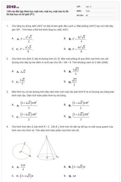 148 câu Bài tập Hình học mặt nón, mặt trụ, mặt cầu từ đề thi Đại học có lời giải (P1)