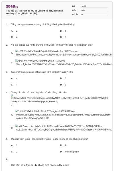 140 câu  Bài tập Hàm số mũ và Logarit cơ bản, nâng cao cực hay có lời giải chi tiết (P4)