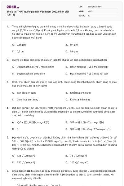 30 đề thi THPT Quốc gia môn Vật lí năm 2022 có lời giải (Đề 18)