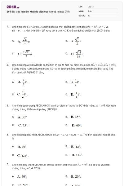 264 Bài trắc nghiệm Khối đa diện cực hay có lời giải (P5)