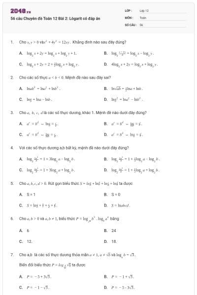 56 câu Chuyên đề Toán 12 Bài 2: Lôgarit có đáp án