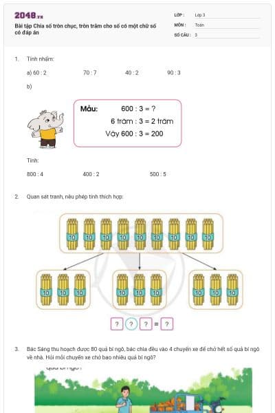 Bài tập Chia số tròn chục, tròn trăm cho số có một chữ số có đáp án