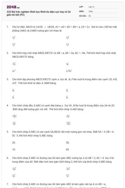 333 Bài trắc nghiệm Hình học Khối đa diện cực hay có lời giải chi tiết (P2)