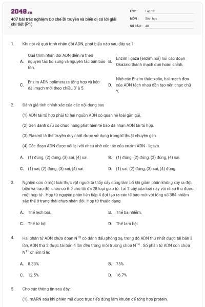 407 bài trắc nghiệm Cơ chế Di truyền và biến dị có lời giải chi tiết (P1)