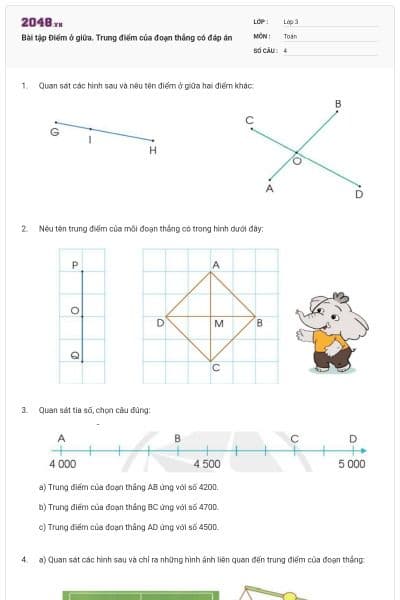 Bài tập Điểm ở giữa. Trung điểm của đoạn thẳng có đáp án