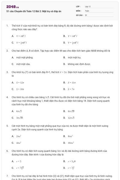 51 câu Chuyên đề Toán 12 Bài 2: Mặt trụ có đáp án