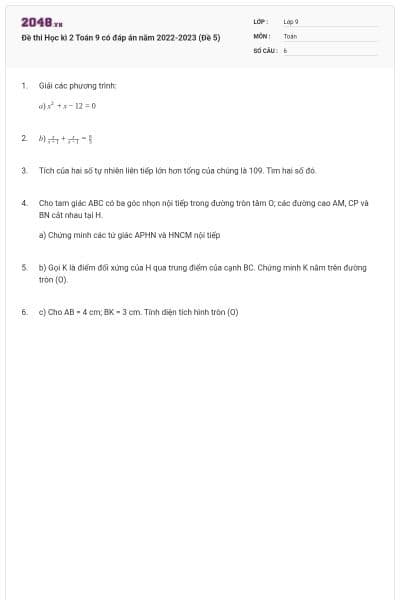 Đề thi Học kì 2 Toán 9 có đáp án năm 2022-2023 (Đề 5)