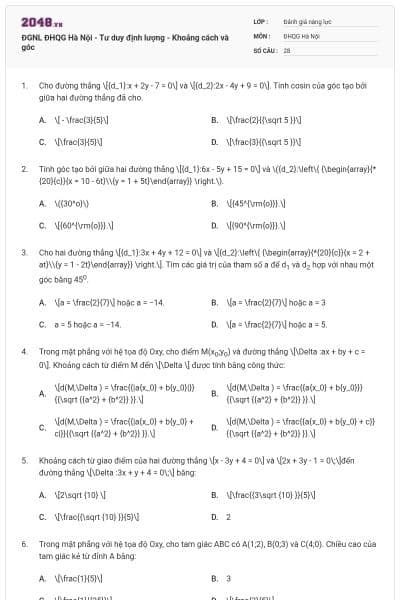 ĐGNL ĐHQG Hà Nội - Tư duy định lượng - Khoảng cách và góc