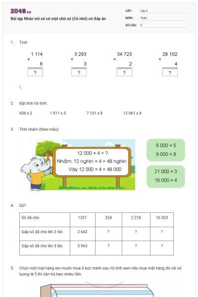 Bài tập Nhân với số có một chữ số (Có nhớ) có đáp án
