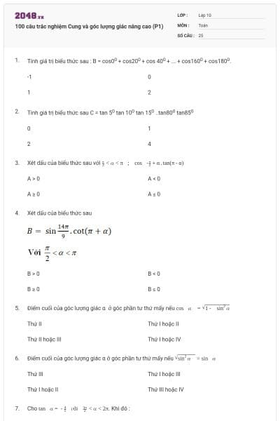 100 câu trắc nghiệm Cung và góc lượng giác nâng cao (P1)
