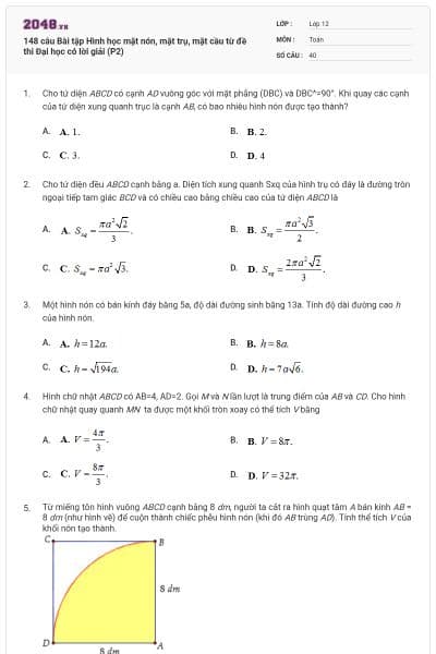 148 câu Bài tập Hình học mặt nón, mặt trụ, mặt cầu từ đề thi Đại học có lời giải (P2)