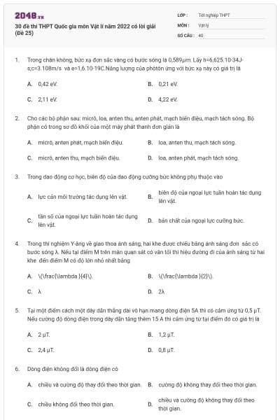 30 đề thi THPT Quốc gia môn Vật lí năm 2022 có lời giải (Đề 25)