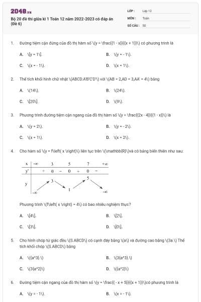 Bộ 20 đề thi giữa kì 1 Toán 12 năm 2022-2023 có đáp án (Đề 6)