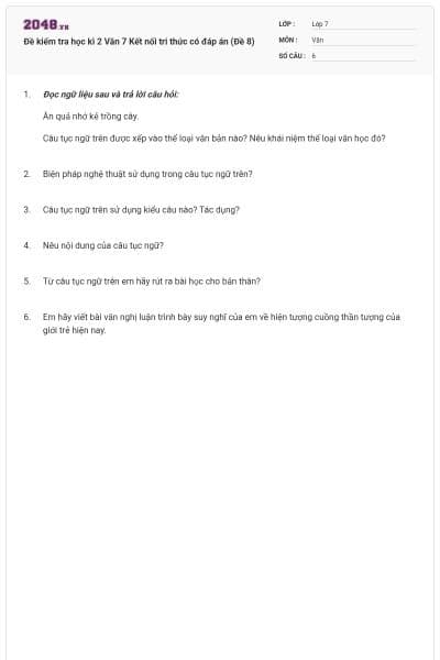 Đề kiểm tra học kì 2 Văn 7 Kết nối tri thức có đáp án (Đề 8)