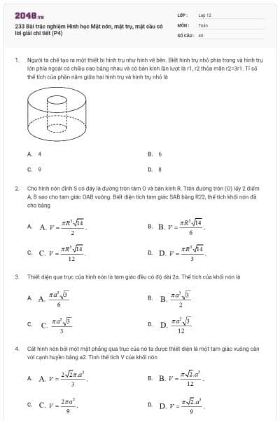233 Bài trắc nghiệm Hình học Mặt nón, mặt trụ, mặt cầu có lời giải chi tiết (P4)