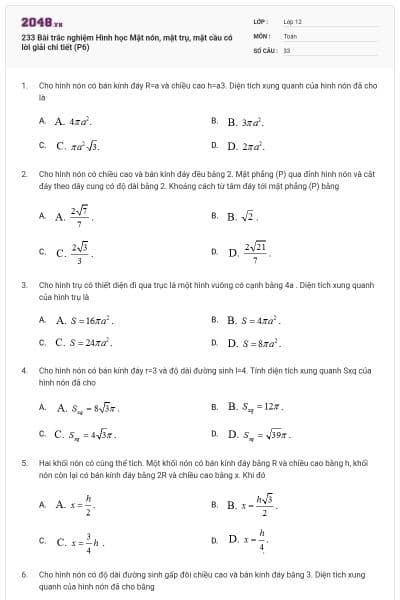 233 Bài trắc nghiệm Hình học Mặt nón, mặt trụ, mặt cầu có lời giải chi tiết (P6)