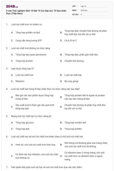 8 câu Trắc nghiệm Sinh 10 Bài 10 (có đáp án): Tế bào nhân thực (Tiếp theo)