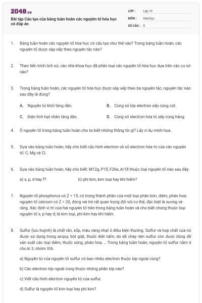 Bài tập Cấu tạo của bảng tuần hoàn các nguyên tố hóa học có đáp án