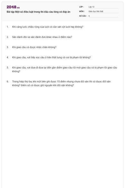 Bài tập Một số điều luật trong thi đấu cầu lông có đáp án