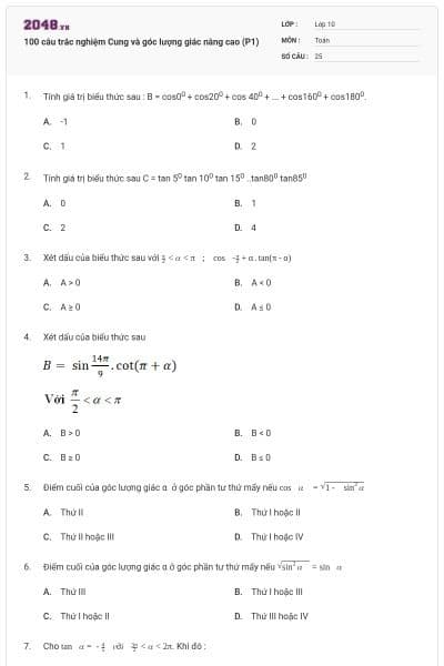 100 câu trắc nghiệm Cung và góc lượng giác nâng cao (P1)