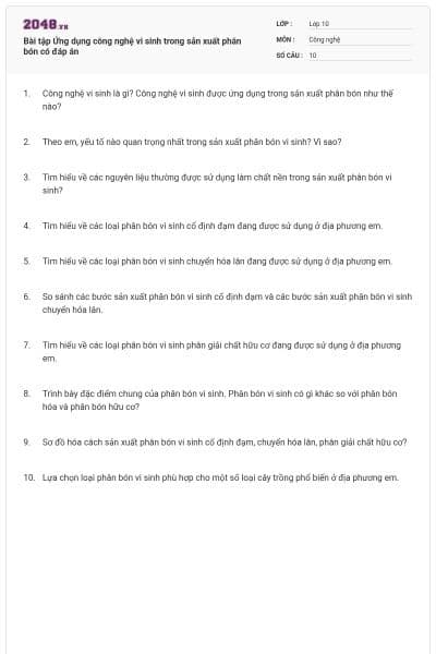 Bài tập Ứng dụng công nghệ vi sinh trong sản xuất phân bón có đáp án
