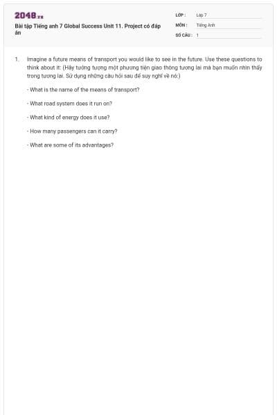 Bài tập Tiếng anh 7 Global Success Unit 11. Project có đáp án