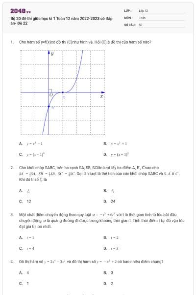 Bộ 20 đề thi giữa học kì 1 Toán 12 năm 2022-2023 có đáp án- Đề 22