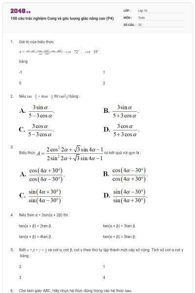 100 câu trắc nghiệm Cung và góc lượng giác nâng cao (P4)